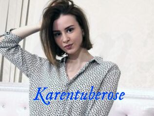 Karentuberose