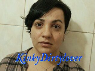 KinkyDirtylover