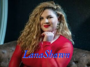 LanaShawn