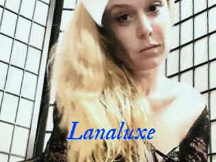 Lanaluxe