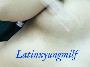 Latinxyungmilf