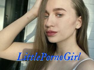 LittlePornoGirl