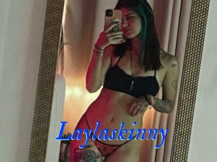 Laylaskinny