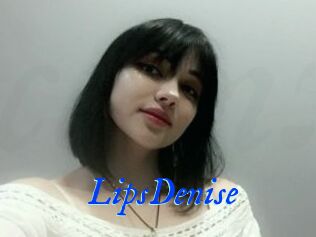 LipsDenise