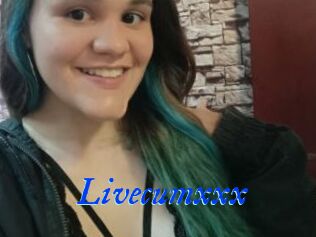 Livecumxxx