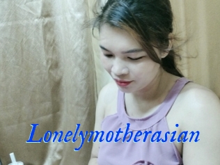 Lonelymotherasian