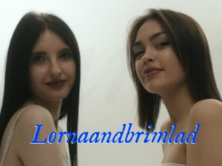 Lornaandbrimlad