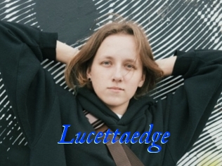 Lucettaedge