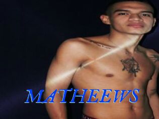 MATHEEWS