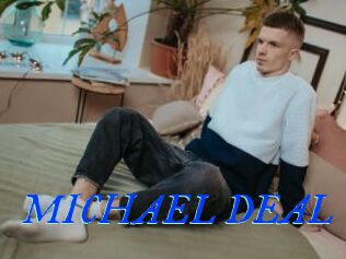 MICHAEL_DEAL