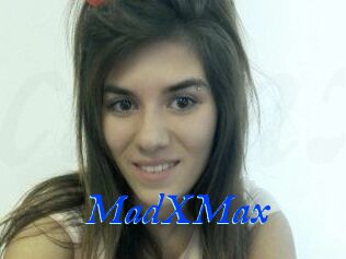 MadXMax