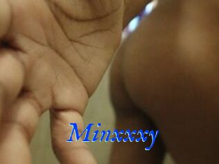 Minxxxy