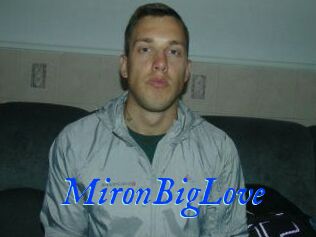 MironBigLove