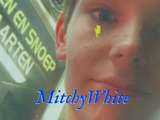 MitchyWhite