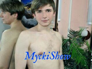 MyckiShow