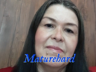 Maturehard