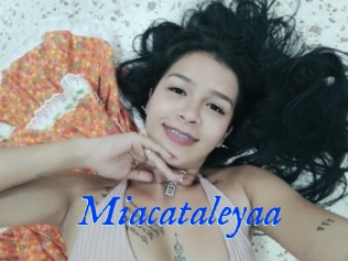 Miacataleyaa