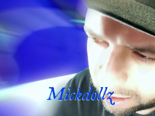 Mickdollz