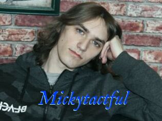 Mickytactful