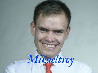 Mikaeltroy