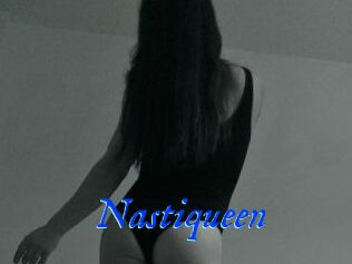 Nastiqueen