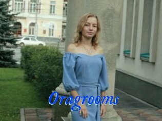 Oragrooms