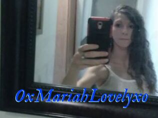 OxMariahLovelyxo