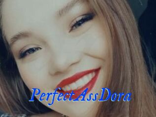 PerfectAssDora