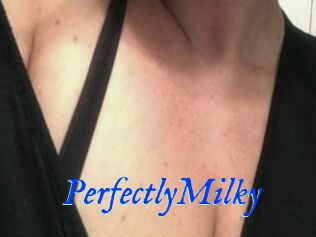 PerfectlyMilky