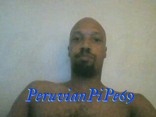 PeruvianPiPe69