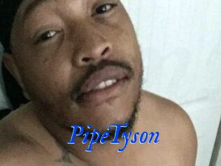 PipeTyson