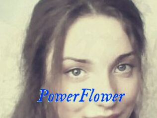 PowerFlower