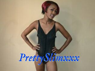 PrettySlimxxx