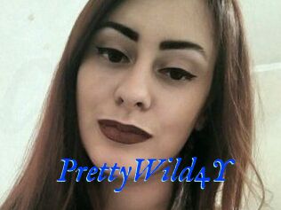 PrettyWild4Y