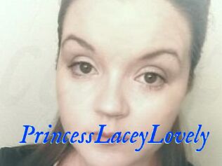 PrincessLaceyLovely