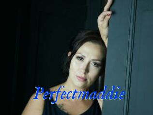 Perfectmaddie