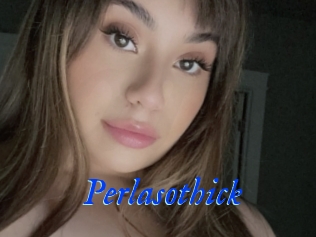 Perlasothick