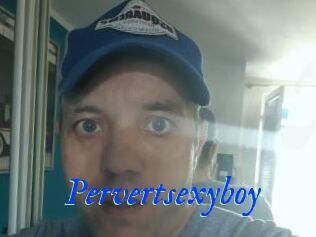 Pervertsexyboy