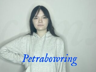 Petrabowring