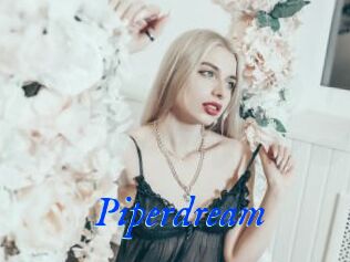 Piperdream