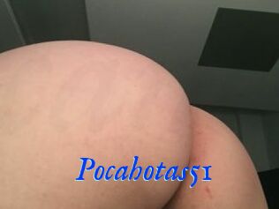 Pocahotas51