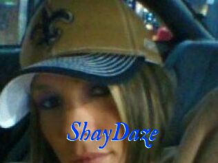 ShayDaze