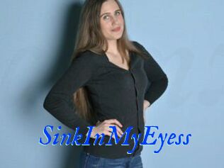 SinkInMyEyess