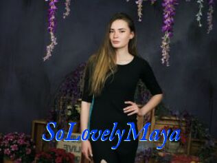 SoLovelyMaya