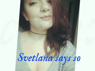 Svetlana_says_so