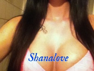 Shanalove