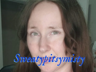 Sweatypitsymisty