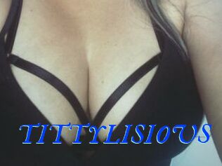 TITTYLISIOUS