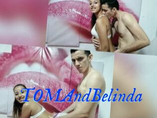 TOMAndBelinda