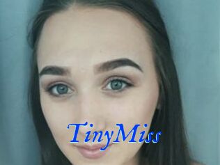 TinyMiss